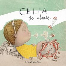 Celia se aburre (Cuentos infantiles)