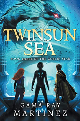 Twinsun Sea (Goblin Star, Band 3)