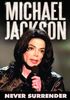 Michael Jackson - never surrender