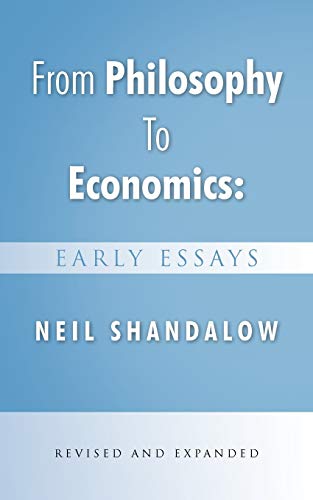 From Philosophy to Economics: Early Essays: Second Edition