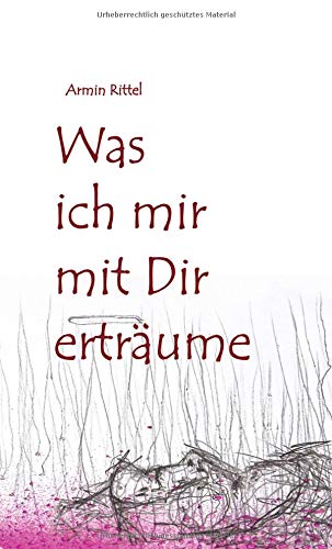 Was ich mir mit dir erträume