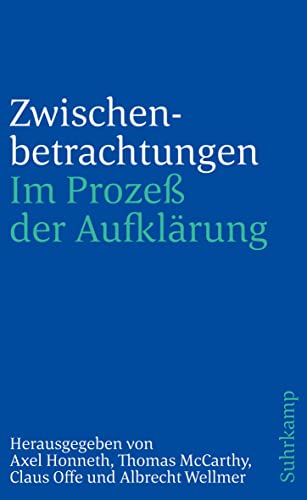 Zwischenbetrachtungen: Im Prozeß der Aufklärung. Jürgen Habermas zum 60. Geburtstag