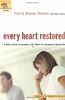 Every Heart Restored: A Wife's Guide to Healing in the Wake of a Husband's Sexual Sin (The Every Man Series)