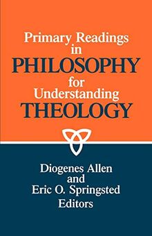 Primary readings in philosophy for understanding theology