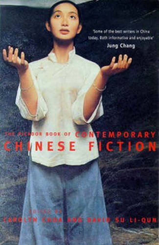The Picador Book of Contemporary Chinese Fiction (Bello)