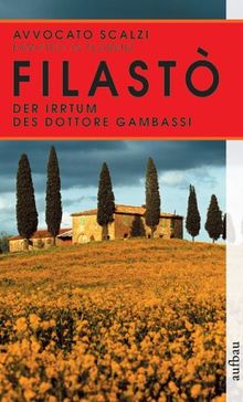 Der Irrtum des Dottore Gambassi. Ein Avvocato Scalzi Roman
