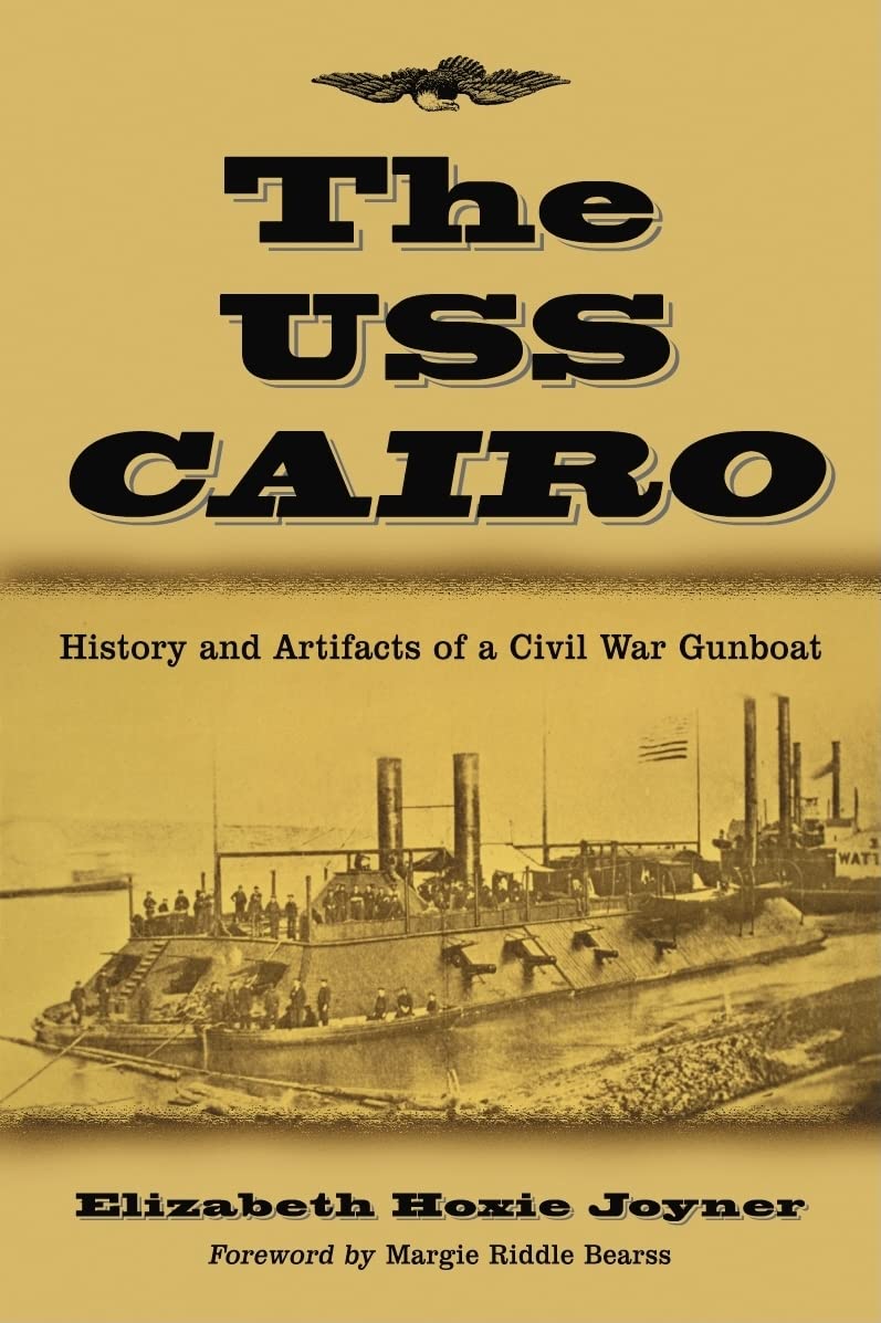 The USS Cairo: History and Artifacts of a Civil War Gunboat