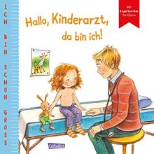 Ich bin schon groß: Hallo, Kinderarzt, da bin ich!: Beispielgeschichte für Kinder ab 2 Jahren mit Experten-Rat für Eltern