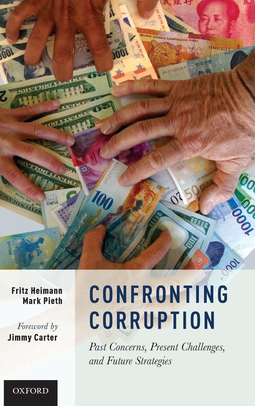 Confronting Corruption: Past Concerns, Present Challenges, and Future Strategies