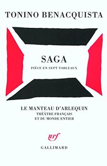 Saga : pièce en sept tableaux