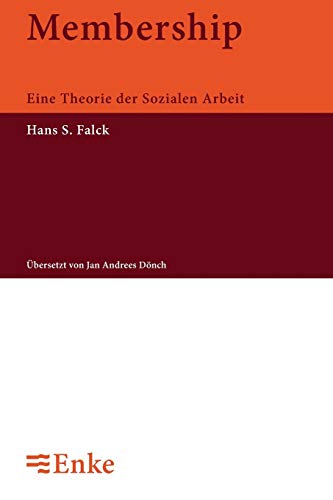 Membership: Eine Theorie der Sozialen Arbeit
