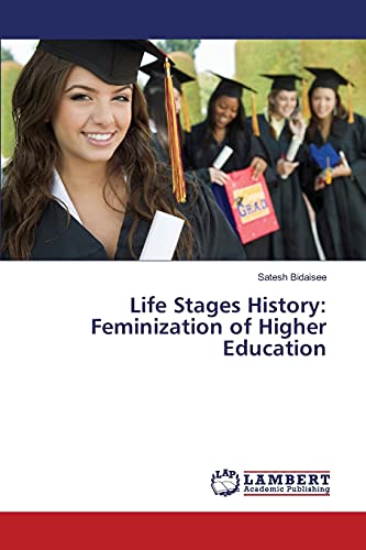 Life Stages History: Feminization of Higher Education