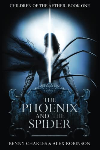 The Phoenix and the Spider (Children of the Aether, Band 1)