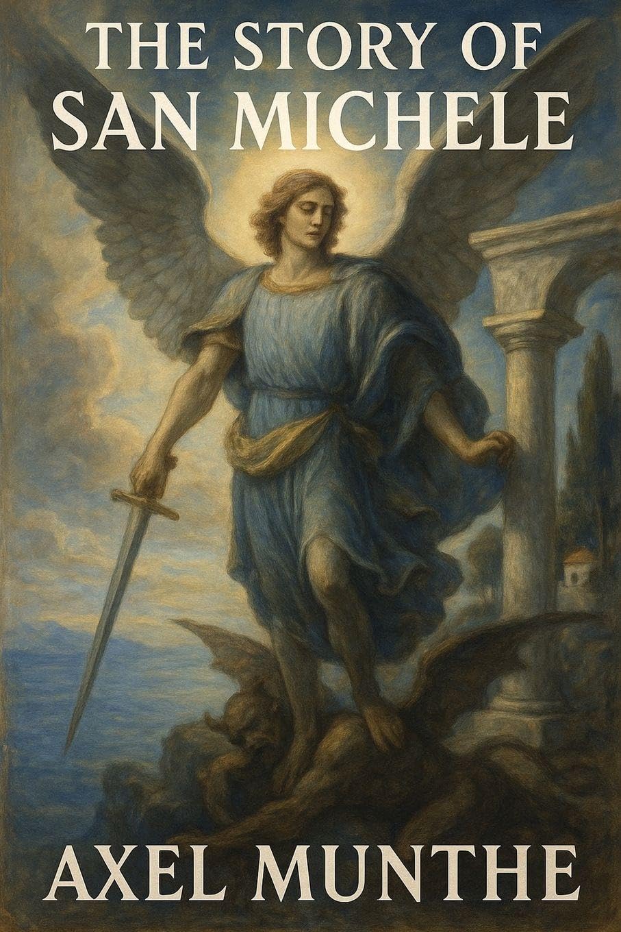 Axel Munthe The Story Of San Michele