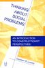 Thinking about Social Problems: An Introduction to Constructionalist Perspectives (Social Problems and Social Issues)