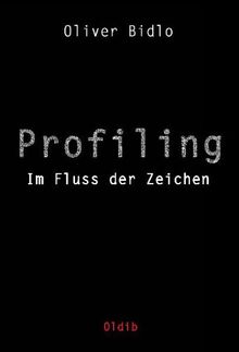 Profiling: Im Fluss der Zeichen