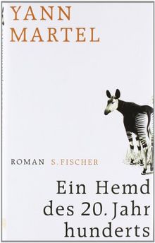 Ein Hemd des 20. Jahrhunderts: Roman