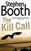 The Kill Call