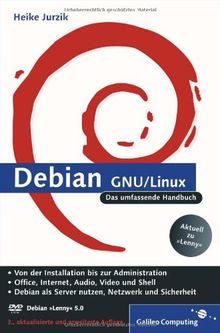 Debian GNU/Linux: Das umfassende Handbuch (Galileo Computing)