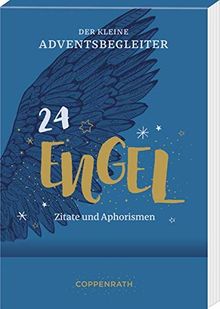 Der kleine Adventsbegleiter - Engel: 24 Zitate und Aphorismen