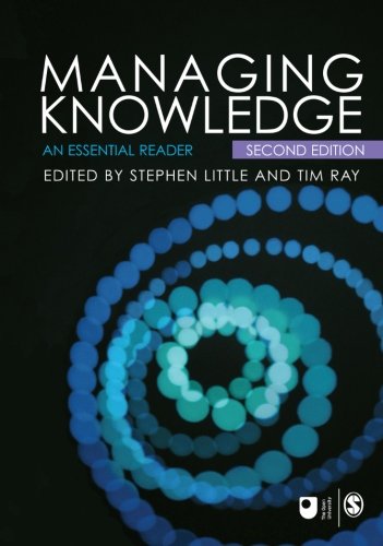 Managing Knowledge, Second Edition: An Essential Reader (Published in Association with the Open University)