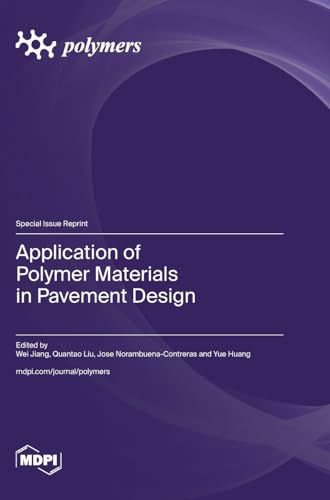 Application of Polymer Materials in Pavement Design