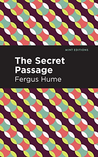 The Secret Passage (Mint Editions―Crime, Thrillers and Detective Work)
