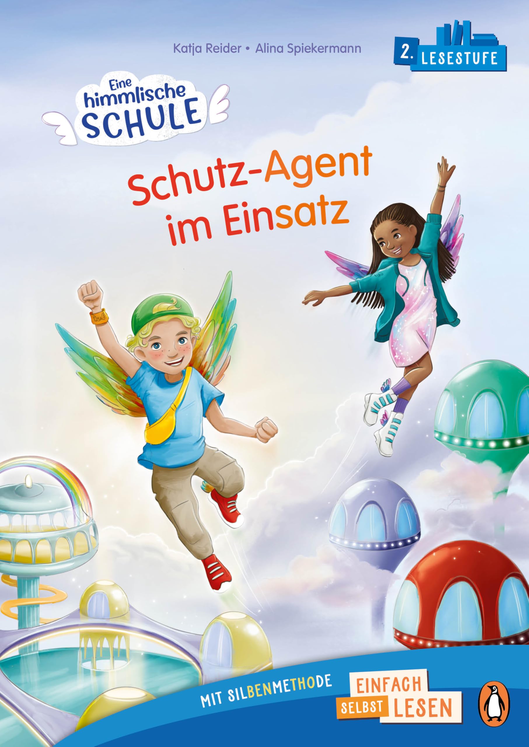 Eine himmlische Schule. Schutz-Agent im Einsatz: Erstlesebuch ab 6 Jahren - Ideal zum ersten Lesenlernen ab der 1. Klasse