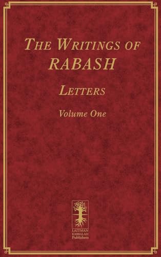 The Writings of RABASH - Letters - Volume One
