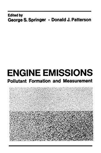 Engine Emissions: Pollutant Formation And Measurement