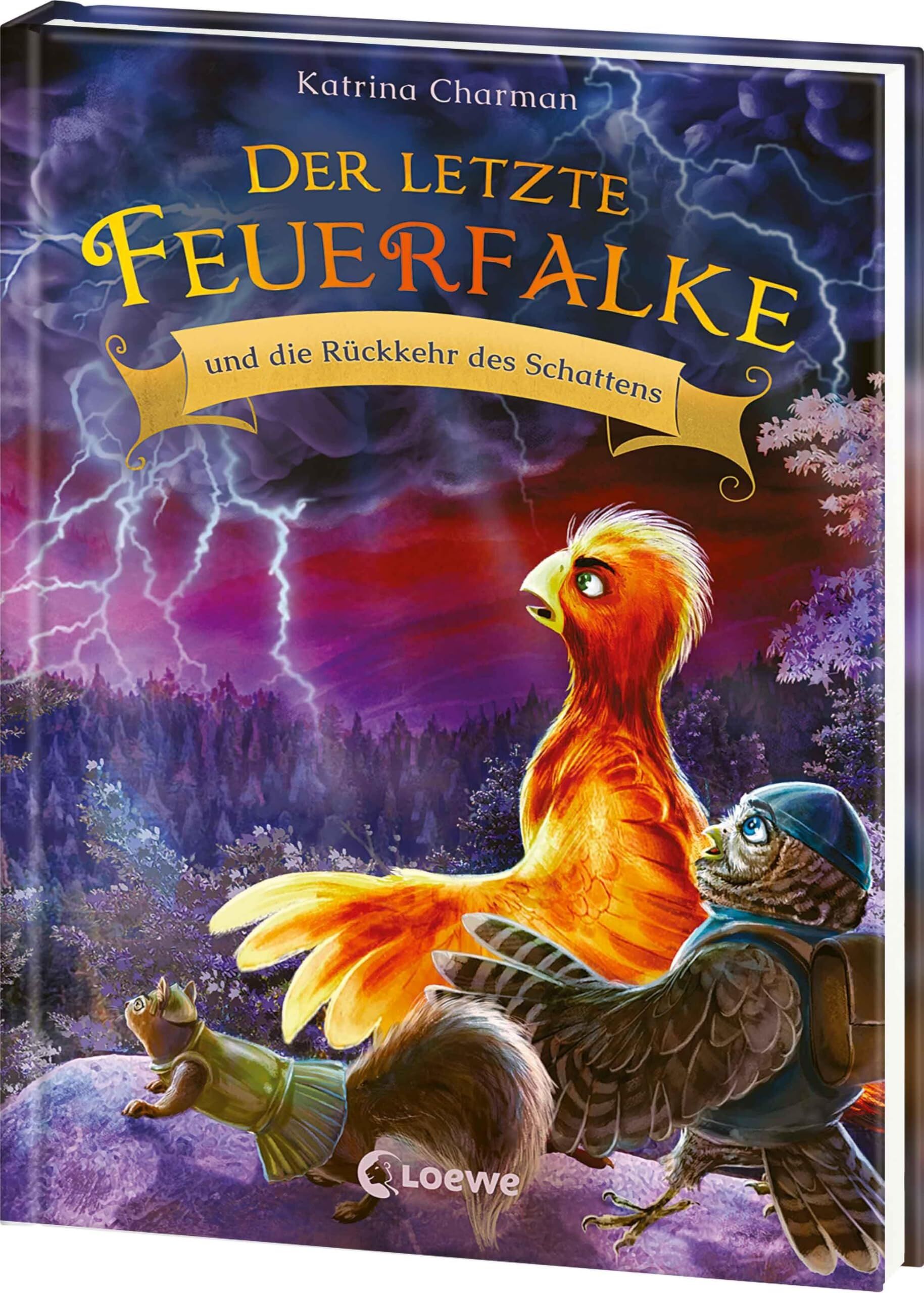 Charman, Katrina: Der letzte Feuerfalke und die Rückkehr des Schattens (Band 12)