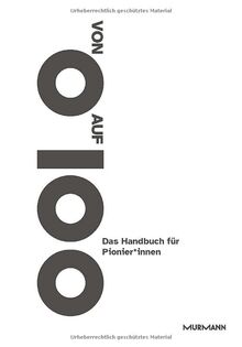 Von 0 auf 100: Das Handbuch für Pionier*innen