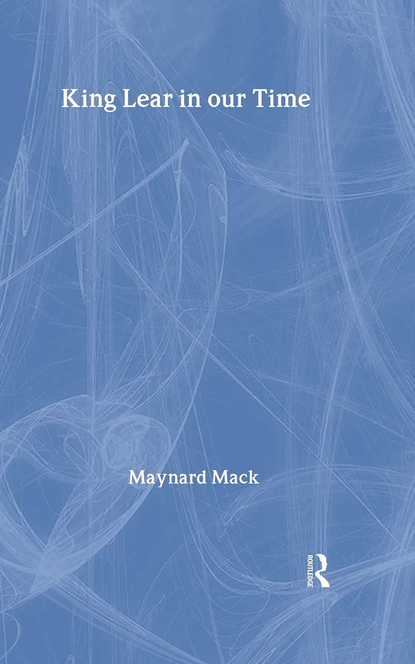 King Lear in our Time (Routledge Library Editions: Shakespeare)