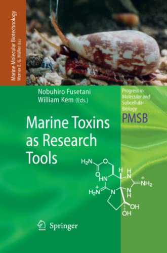 Marine Toxins as Research Tools (Progress in Molecular and Subcellular Biology, Band 46)