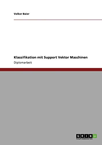 Klassifikation mit Support Vektor Maschinen