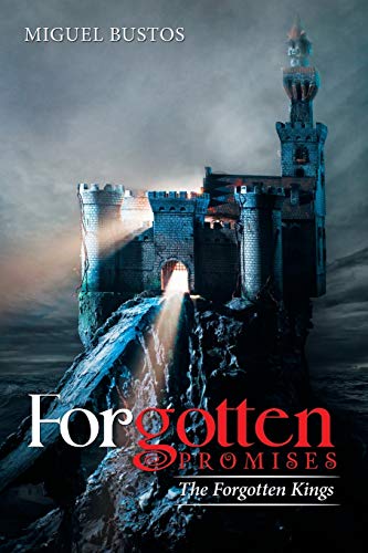 Forgotten Promises: The Forgotten Kings