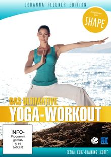 Das ultimative Yoga-Workout - Johanna Fellner Edition (empfohlen von SHAPE)