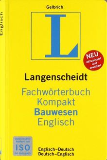 Langenscheidt Fachwörterbuch Kompakt Bauwesen Englisch: Englisch-Deutsch/Deutsch-Englisch