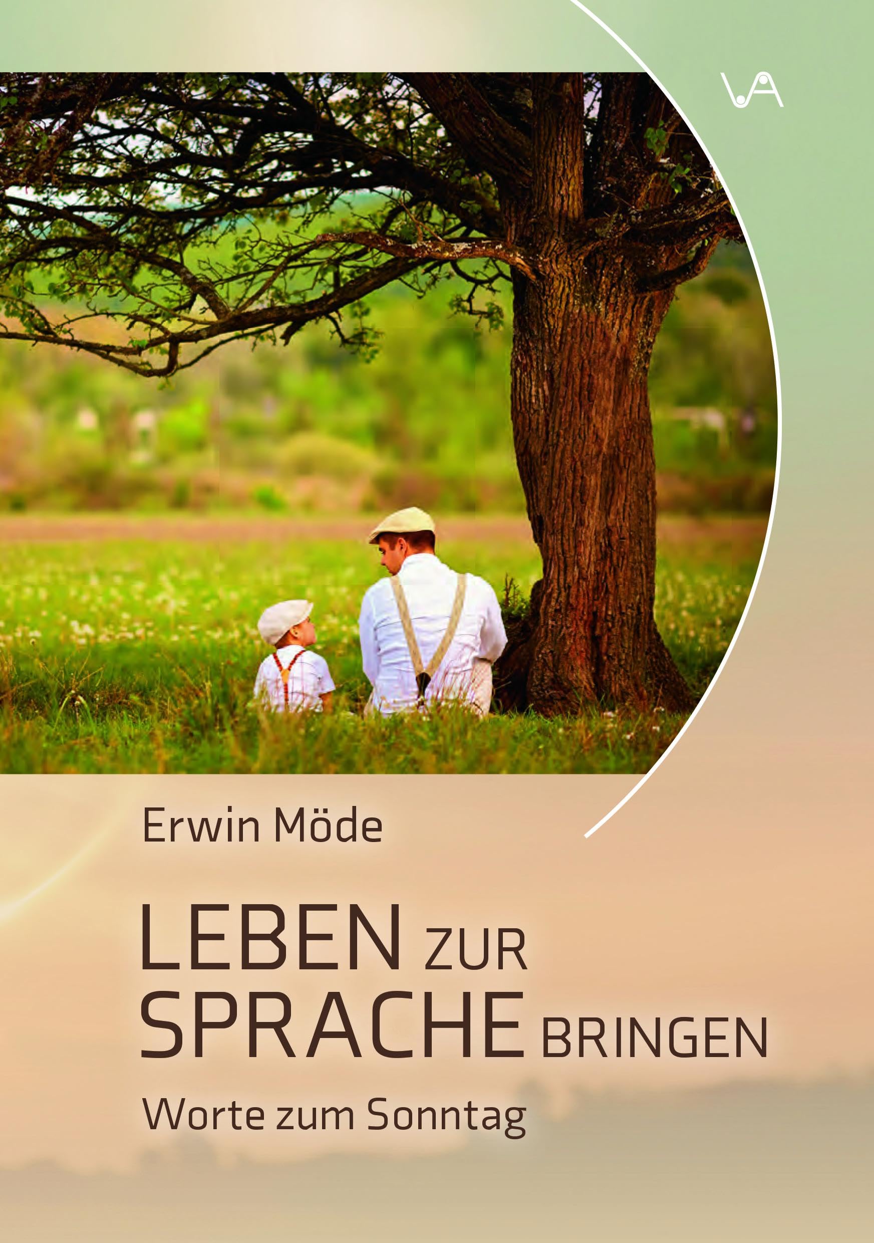 Leben zur Sprache bringen: Worte zum Sonntag
