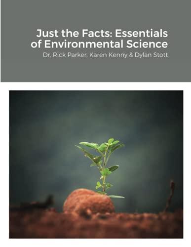 Just the Facts: Essentials of Environmental Science