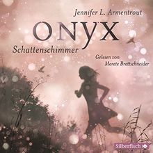 Onyx. Schattenschimmer: 6 CDs (Obsidian, Band 2)