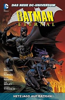 Batman Eternal: Bd. 4: Hetzjagd auf Batman