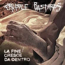 La Fine Cresce Da Dentro von Cripple Bastards  | CD | Zustand sehr gut