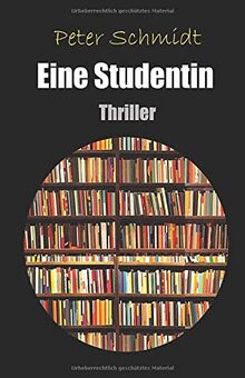 Eine Studentin: Thriller