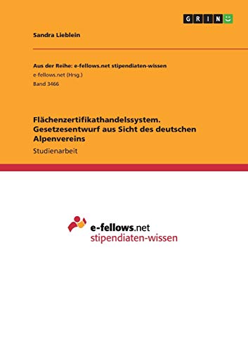 Flächenzertifikathandelssystem. Gesetzesentwurf aus Sicht des deutschen Alpenvereins