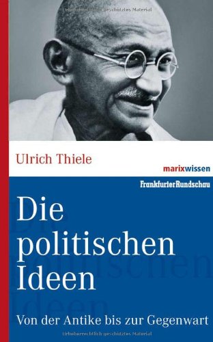 marixwissen   Die politischen Ideen - Ulrich Thiele Gebunden