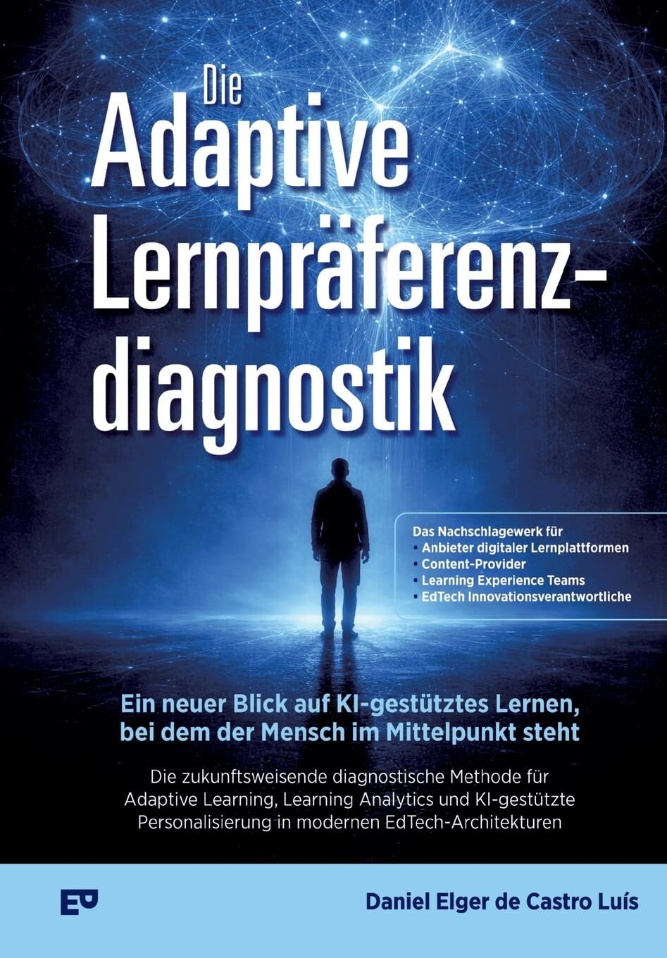 Die Adaptive Lernpräferenzdiagnostik - Ein neuer Blick auf KI-gestütztes Lernen, bei dem der Mensch im Mittelpunkt steht