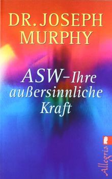 ASW - Ihre außersinnliche Kraft