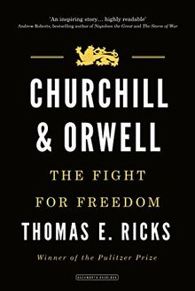 Churchill & Orwell: The Fight for Freedom