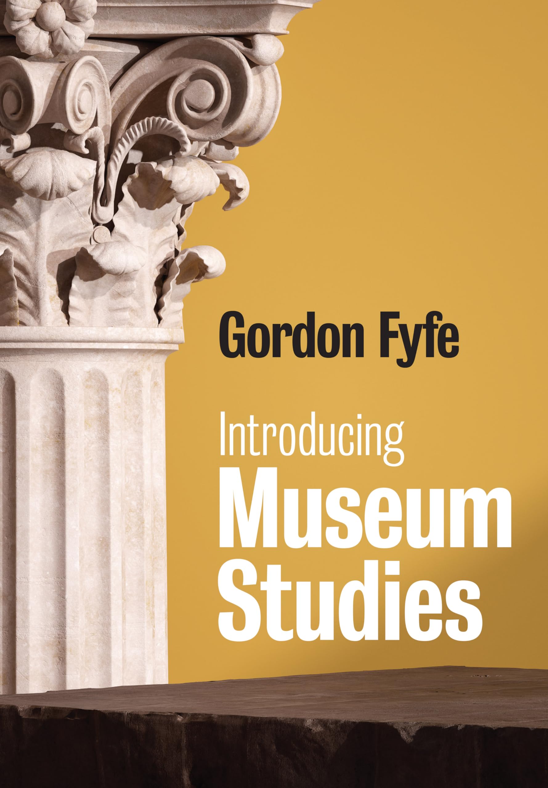 Gordon Fyfe Introducing Museum Studies